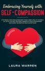 Embracing Yourself With Self-Compassion - Preview