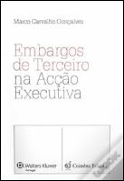 Embragos de Terceiro na Acção Executiva
