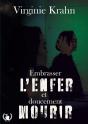 Embrasser L'Enfer Et Doucement Mourir - Preview
