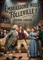 Embrassons Nous Folleville - Une Comedie Vaudeville En Un A - Preview