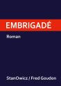 Embrigadé - Preview