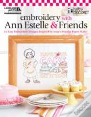 Embroidery With Ann Estelle & Friends