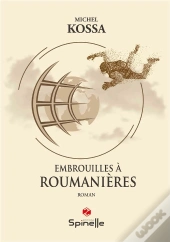 Embrouilles À Roumanières