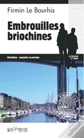 Embrouilles Briochines