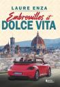 Embrouilles Et Dolce Vita - Preview