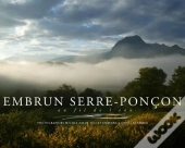 Embrun Serre-Ponçon ; Au Fil De L'Eau