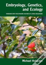 Embryology, Genetics And Ecology