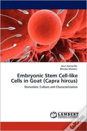 Capa do artigo Embryonic Stem Cell-Like Cells In Goat (Capra Hircus)