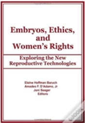 Capa do artigo Embryos, Ethics, And Women