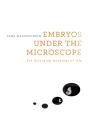 Embryos Under The Microscope - Preview