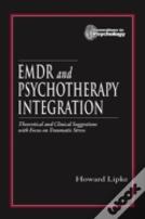 Emdr And Psychotherapy Integration