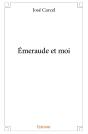 Émeraude Et Moi - Preview