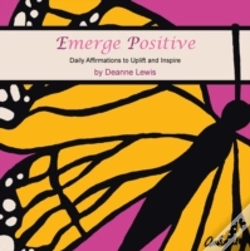Capa do artigo Emerge Positive: Daily Affirmations To U
