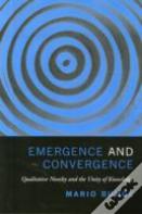 Emergence And Convergence