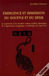 Émergence Et Immersion Du Souffle Et Du Désir