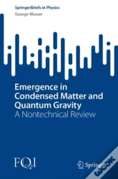 Emergence In Condensed Matter And Quantum Gravity