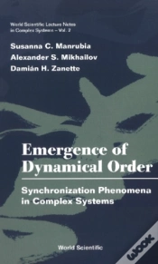 Capa do artigo Emergence Of Dynamical Order: Synchronization Phenomena In Complex Systems