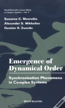 Capa do artigo Emergence Of Dynamical Order: Synchronization Phenomena In Complex Systems