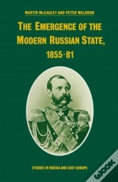Emergence Of The Modern Russian State, 1855-81