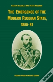 Capa do artigo Emergence Of The Modern Russian State, 1855-81