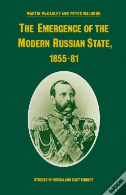 Capa do artigo Emergence Of The Modern Russian State, 1855-81