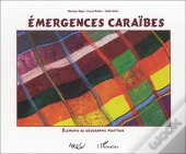 Emergences Caraibes ; Elements De Geopgraphie Politique