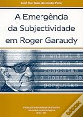 Emergência da Subjectividade em Roger Garaudy