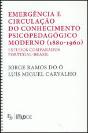 Emergência e Circulação do Conhecimento Psicopedagógico Moderno (1880-1960) - Preview