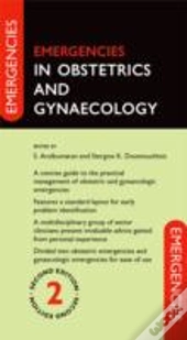 Emergencies In Obstetrics & Gynaecology