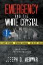 Emergency And The White Crystal - Preview