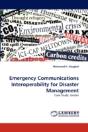 Emergency Communications Interoperabilit - Preview