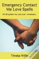 Emergency Contact Me Love Spells