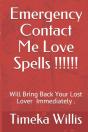 Emergency Contact Me Love Spells !!!!!! - Preview