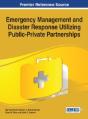 Emergency Management And Disaster Response Utilizing Public-Private Partnerships - Preview
