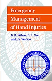 Emergency Management Of Hand Injuries