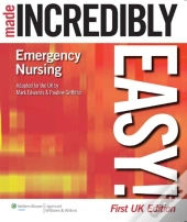 Emergency Nursing Made Incredibly Easy!