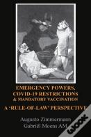 Emergency Powers, Covid-19 Restrictions & Mandatory Vaccination