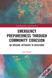 Emergency Preparedness Through Community Cohesion