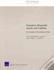 Emergency Responder Injuries And Fatalities