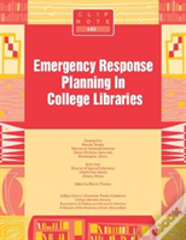 Emergency Response Planning In College Libraries