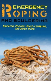 Emergency Roping And Bouldering