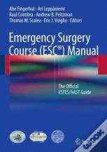 Emergency Surgery Course (Escâ®) Manual