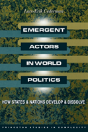 Emergent Actors In World Politics - Preview