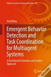 Capa do artigo Emergent Behavior Detection And Task Coordination For Multiagent Systems