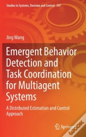 Emergent Behavior Detection And Task Coordination For Multiagent Systems