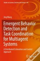 Emergent Behavior Detection And Task Coordination For Multiagent Systems