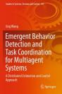 Emergent Behavior Detection And Task Coordination For Multiagent Systems - Preview