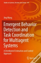 Capa do artigo Emergent Behavior Detection And Task Coordination For Multiagent Systems