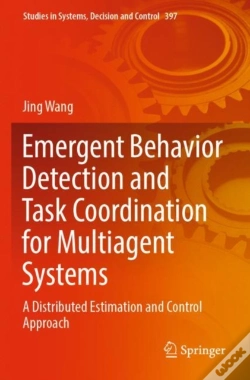 Capa do artigo Emergent Behavior Detection And Task Coordination For Multiagent Systems