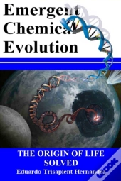 Emergent Chemical Evolution: The Origin
